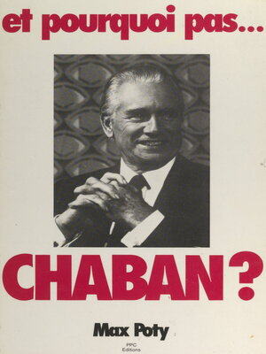cover image of Et pourquoi pas... Chaban ?